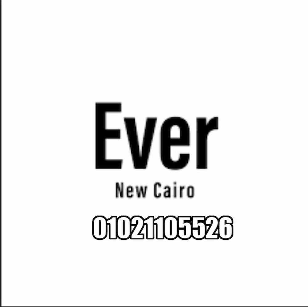 ايفر القاهرة الجديدة | Ever New Cairo